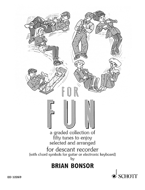 50 for Fun, A graded collection of 50 tunes to enjoy, descant recorder. 9790220114588