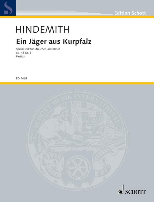 Ein Jäger aus Kurpfalz op. 45/3, Sing- und Spielmusik für Liebhaber und Musikfreunde, String and Wind Instruments, score. 9790001033398