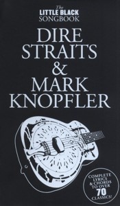 The Little Black Songbook: Dire Straits & Mark Knopfler