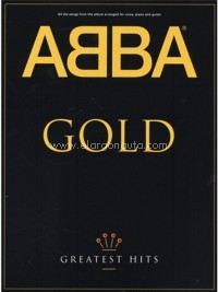 ABBA Gold: Greatest Hits, for Voice, Piano and Guitar. 9780711932784