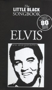 The Little Black Songbook: Elvis Presley. 9781847725004