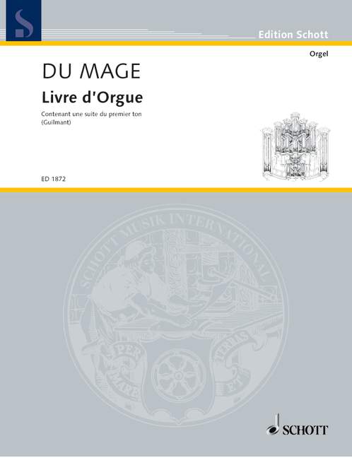 Livre d'Orgue, Contenant une Suite du premier ton