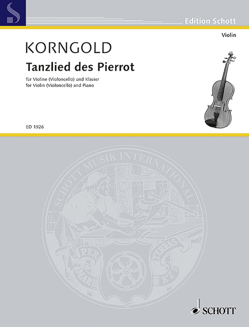 Tanzlied des Pierrot op. 12, aus der Oper Die tote Stadt, violin or cello and piano