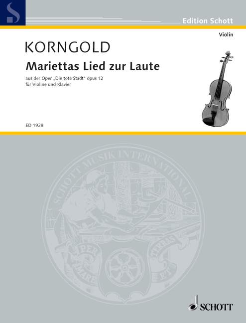 Mariettas Lied zur Laute op. 12, aus der Oper Die tote Stadt, violin and piano