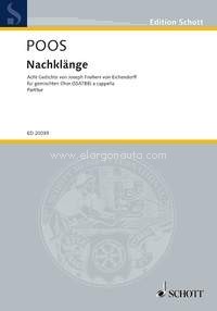 Nachklänge, Eight Poems by Joseph von Eichendorff, mixed choir (SSATBB), choral score. 9790001145015 Nachklänge, Eight Poems by Joseph von Eichendorff, mixed choir (SSATBB), choral score. 9790001145015