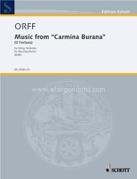 Music from Carmina Burana (O Fortuna), for string orchestra with piano and percussion, string orchestra with piano and percussion, score. 9790001145480