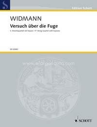 Versuch über die Fuge, 5th String Quartet with Soprano, soprano and string quartet, score and parts