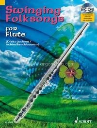 Swinging Folksongs for Flute, plus CD: Full performances and Play-Along-Tracks - Piano part to print, edition with CD