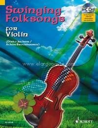 Swinging Folksongs for Violin, plus CD: Full performances and Play-Along-Tracks - Piano part to print, performance book with CD