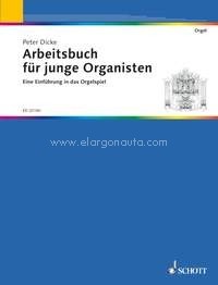 Arbeitsbuch für junge Organisten, Eine Einführung in das Orgelspiel, student's book. 9790001147286