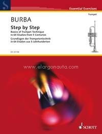 Step by Step, Basics of Trumpet Technique in 64 Studies from five Centuries. 9783795796327