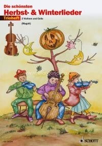 Die schönsten Herbst- und Winterlieder, Sankt Martin, Nikolauslieder und Weihnachtslieder, 2 violins and cello (viola), performance score. 9783795752347