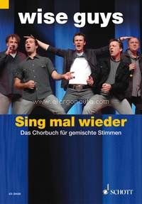 Sing mal wieder, Das Chorbuch, mixed choir (SATB/SAB); teilweise piano