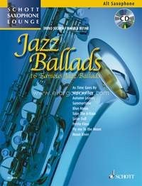 Jazz Ballads, 16 Famous Jazz Ballads, alto saxophone and piano, edition with CD. 9783795758981