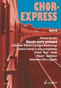 Chor-Express Heft 8, Classics newly arranged, mixed choir (SATB). 9790001156752