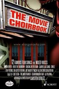 The Movie Choirbook, 12 Famous Film Songs, mixed choir, choral score