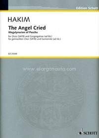 The Angel Cried, Megalynarion of Pascha, mixed choir (SATB)