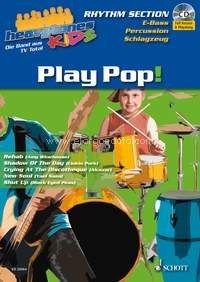 Heavytones Kids: Play Pop! Band 1, Rhythm Section, E-bass / percussion / percussion, edition with CD. 9790001157810