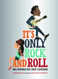 It's Only Rock and Roll: Una historia del rock ilustrada
