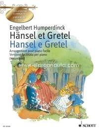 Hansel et Gretel, Opéra-conte de fées en 3 tableaux de Adelheid Wette, piano