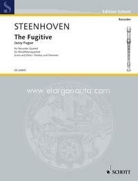The Fugitive, Jazzy Fugue for Recorder Quartet, score and parts. 9790001158138