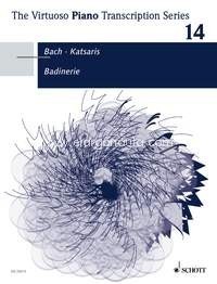 Badinerie, Arrangement "en forme de burlesque" of the last movement of the Suite for orchestra in B minor, BWV 1067, piano