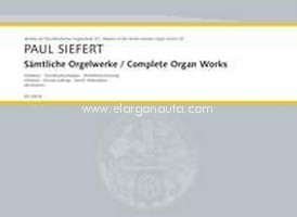 Complete Organ Works, 13 Fantasias, 2 Choral Variations, 1 Motet Intabulation