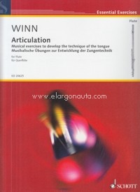 Articulation, Musical exercises to develop the technique of the tongue. Flute. 9790001158503