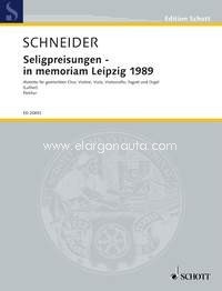 Die Seligpreisungen - in memoriam Leipzig 1989, Text aus dem Matthäus-Evangelium, 5, 3-12 in der Übersetzung von Martin Luther, mixed choir, string trio, bassoon and organ, score. 9790001168892