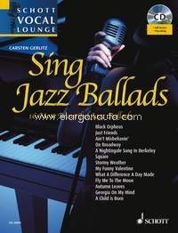 Sing Jazz Ballads, 12 Most Famous Jazz Ballads, voice, performance book with CD. 9783795752446