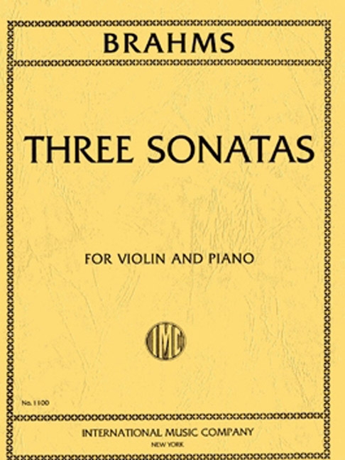 Three Violin Sonatas op. 78, 100 & 108, for violin and piano