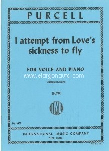 I attempt from Love's sickness to fly (from The Indian Queen, Z.630), for Low Voice and Piano. 9790220414985