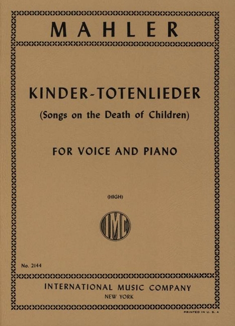 Kindertotenlieder, for High Voice and Piano. 9790220416880