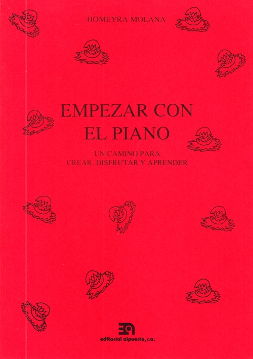 Empezar con el piano. Un camino para crear, disfrutar y aprender
