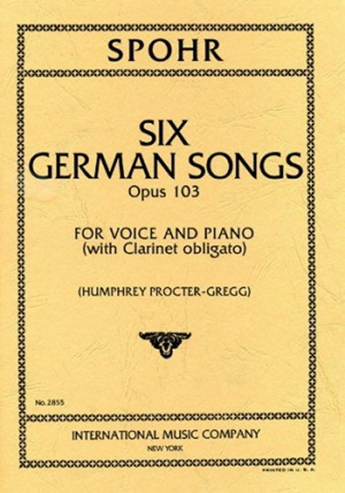 Six German Songs op. 103, for Voice, Clarinet and Piano