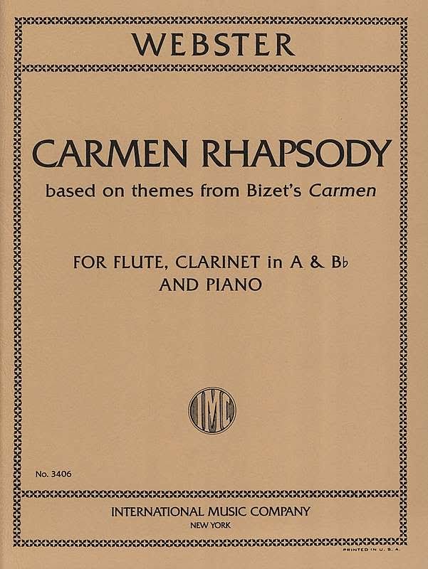 Carmen Rhapsody, for Flute, Clarinet and Piano