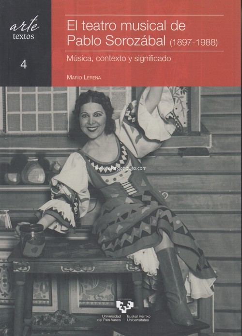 El teatro musical de Pablo Sorozábal (1897-1988). Música, contexto y significado. 9788490828113