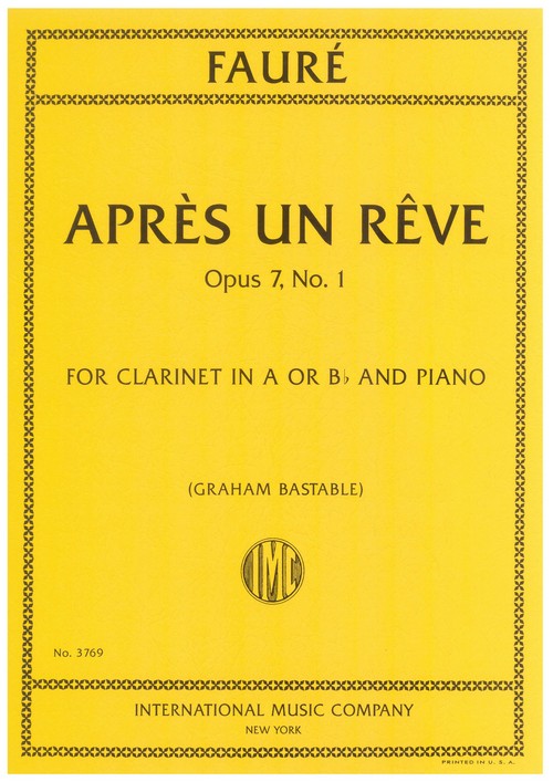 Apres un Reve op. 7/1, for clarinet and piano. 9790220429095