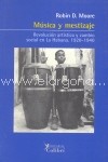 Música y mestizaje: Revolución artística y cambio social en La Habana. 1920-1940