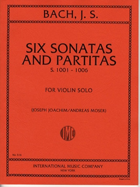 Six Sonatas and Partitas BWV 1001-1006, for violin