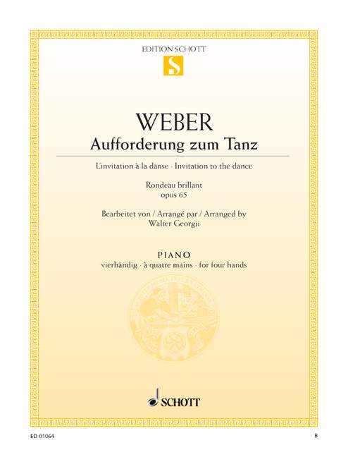 Invitation to the Dance, D flat major, op. 65, four hands piano = Aufforderung zum Tanze Des-Dur op. 65 Wierhänding Klavier