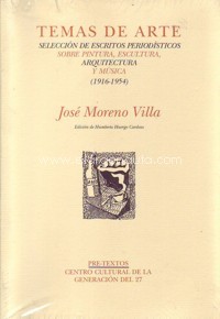 Temas de arte, selección de escritos periodísticos sobre pintura, escultura, arquitectura y música, 1916-1954