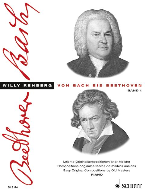 From Bach to Beethoven Heft 1, A collection of original, easy classical compositions with explanations regarding form and execution, with additional technical exercises, Piano