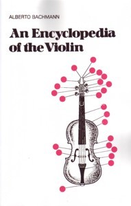 An Encyclopedia of the Violin. 9780306800047