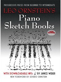 Leo Ornstein's Piano Sketch Books: Progressive Pieces From Beginner To Intermediate (Book/MP3s), Piano