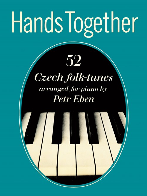 Hands Together: 52 Czech Folk-Tunes