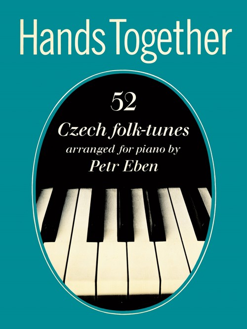 Hands Together: 52 Czech Folk-Tunes. 9780571506095