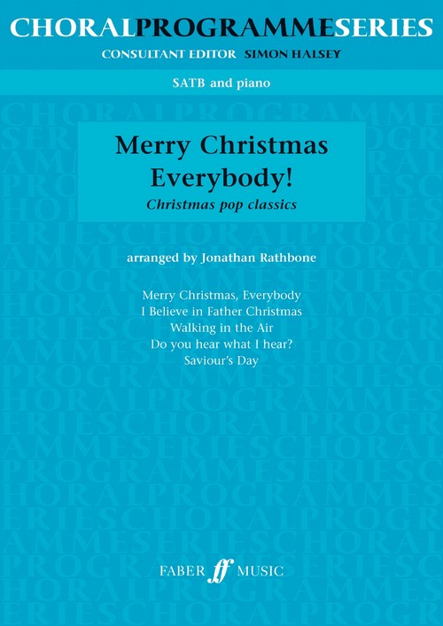 Merry Christmas Everybody!, SATB, Piano Accompaniment