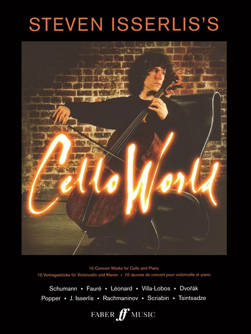 Steven Isserlis's Cello World , Cello, Piano Accompaniment