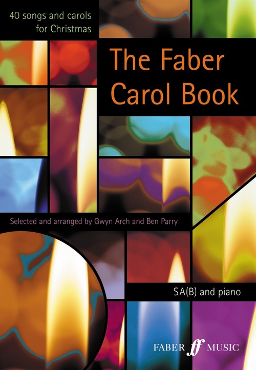 The Faber Carol Book, SAB, Piano Accompaniment. 9780571520077